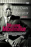 My Own Liberator: A Memoir
