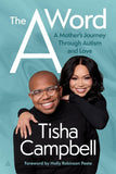 The a Word: A Mother's Journey Through Autism and Love