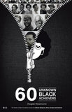60 Unknown Black Achievers: The Stories of Black Excellence Across the African Diaspora, Africa, Europe and America