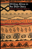 Alt 31 Writing Africa in the Short Story: African Literature Today