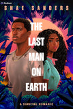 The Last Man on Earth: A Survival Romance