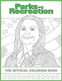 Parks and Recreation: The Official Coloring Book: (Coloring Books for Adults, Official Parks and Rec Merchandise)