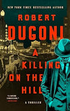 A Killing on the Hill: A Thriller