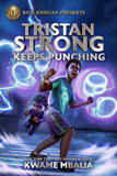 Rick Riordan Presents: Tristan Strong Keeps Punching-A Tristan Strong Novel, Book 3