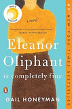 Eleanor Oliphant Is Completely Fine: Reese's Book Club (A Novel)