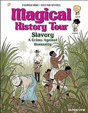 Magical History Tour Vol. 11: Slavery: Slavery (11)