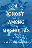 A Ghost Among Magnolias