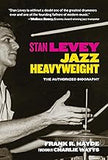 Stan Levey: Jazz Heavyweight