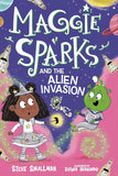 Maggie Sparks and the Alien Invasion: Book 5