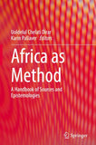 Africa as Method: A Handbook of Sources and Epistemologies (2024)