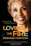 Loving the Fire: Choosing Me, Finding Freedom