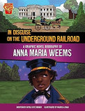 In Disguise on the Underground Railroad (Barrier Breakers)