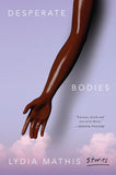 Desperate Bodies