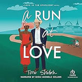 A Run at Love (Love in the Spotlight, 2)