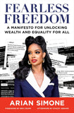 Fearless Freedom: A Manifesto for Unlocking Wealth and Equality for All