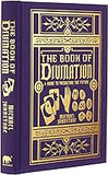 The Book of Divination: A Guide to Predicting the Future (Mystic Archives, 1)