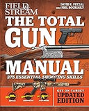 Total Gun Manual (Field & Stream): Updated and Expanded! 375 Essential Shooting Skills (2)