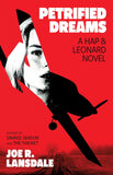 Petrified Dreams: A Hap and Leonard Novel
