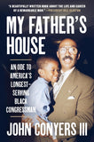 My Father's House: An Ode to America's Longest-Serving Black Congressman