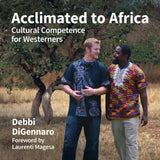 Acclimated to Africa: Cultural Competence for Westerners