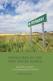 Afrikaners in the New South Africa: Identity Politics in a Globalised Economy