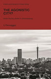 The Agonistic City?: State-Society Strife in Johannesburg