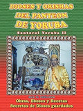 Dioses y Orishas del Panteon de Yoruba: Santoral Yoruba II (Spanish Edition)