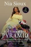 Bottom of the Pyramid: A Memoir of Persevering, Dancing for Myself, and Starring in My Own Life