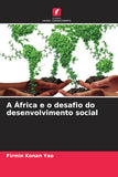 A Africa e o desafio do desenvolvimento social