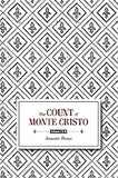 The Count of Monte Cristo: Book One: Volumes I & II