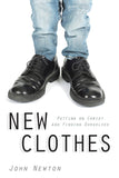 New Clothes: Putting on Christ and Finding Ourselves