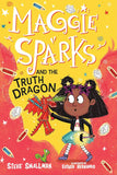 Maggie Sparks and the Truth Dragon: Book 3