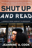 Shut Up and Read: A Memoir from Harriett's Bookshop