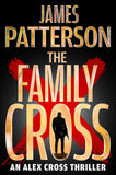 The Family Cross: An Alex Cross Thriller
