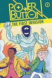 The First Invasion: Book 1 - Power Button