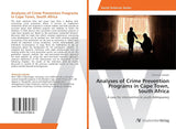 Analyses of Crime Prevention Programs in Cape Town, South Africa
