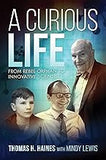 A Curious Life: From Rebel Orphan to Innovative Scientist