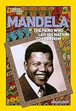 Mandela: The Hero Who Led His Nation to Freedom