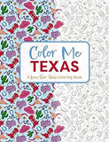 Color Me Texas: A Lone Star State Coloring Book