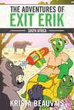 The Adventures of Exit Erik: South Africa (Book 2)