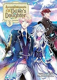Accomplishments of the Duke's Daughter (Light Novel) Vol. 3