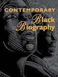 Contemporary Black Biography: Profiles from the International Black Community (Contemporary Black Biography, 5)