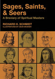 Sages, Saints, & Seers: A Breviary of Spiritual Masters