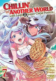 Chillin' in Another World with Level 2 Super Cheat Powers (Manga) Vol. 7