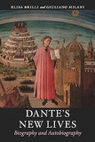 Dante’s New Lives: Biography and Autobiography