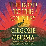The Road to the Country: A Novel