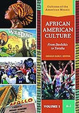African American Culture [3 Volumes]: From Dashikis to Yoruba (Cultures of the American Mosaic)
