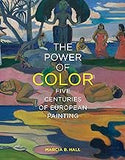 The Power of Color: Five Centuries of European Painting