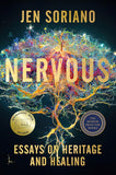 Nervous: Essays on Heritage and Healing