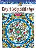 Creative Haven Elegant Designs of the Ages Coloring Book (Adult Coloring Books: Art & Design)